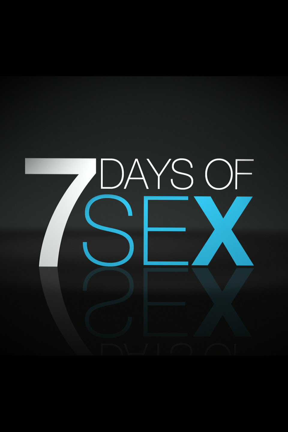 7 Days of Sex ne zaman