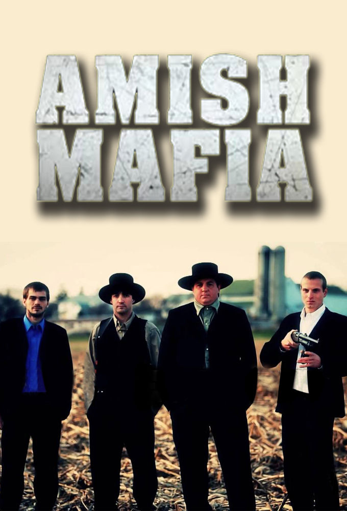 Amish Mafia ne zaman