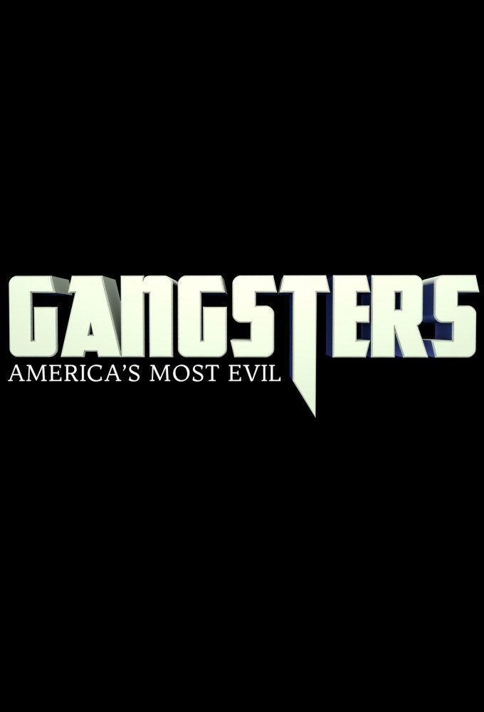 Gangsters: Americas Most Evil ne zaman