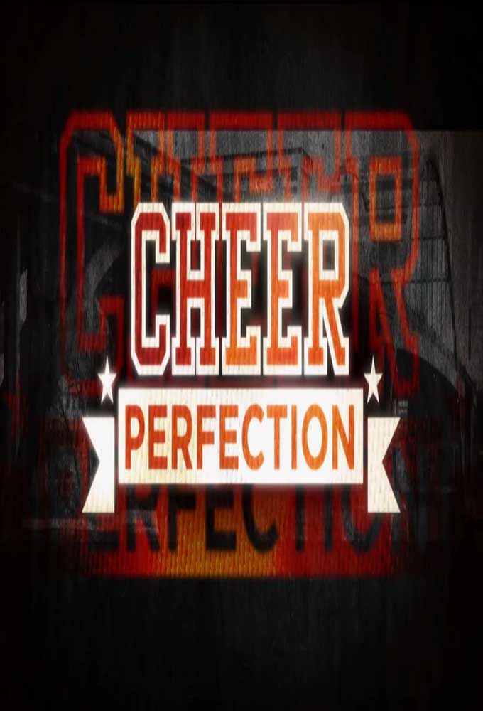 Cheer Perfection ne zaman