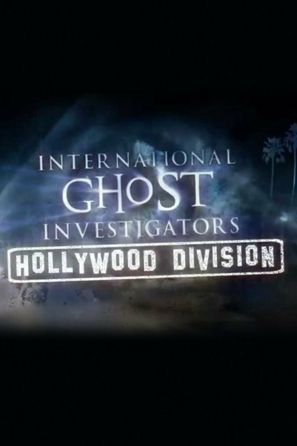 International Ghost Investigators: Hollywood Division ne zaman