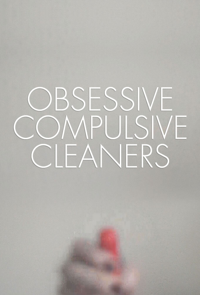 Obsessive Compulsive Cleaners ne zaman