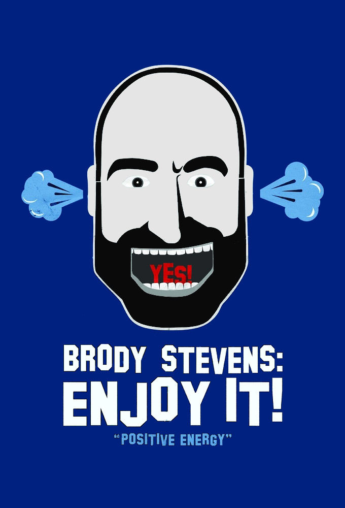 Brody Stevens: Enjoy It! ne zaman