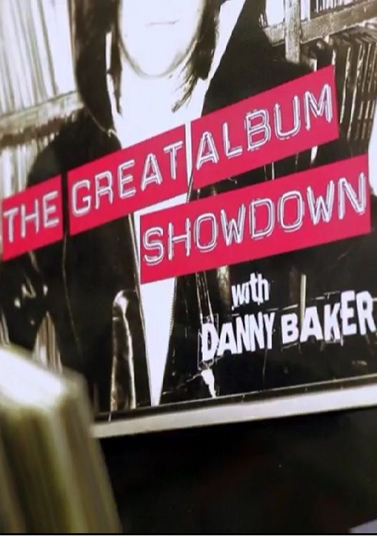 Danny Baker's Great Album Showdown ne zaman