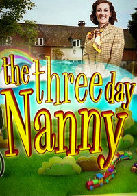 The Three Day Nanny ne zaman