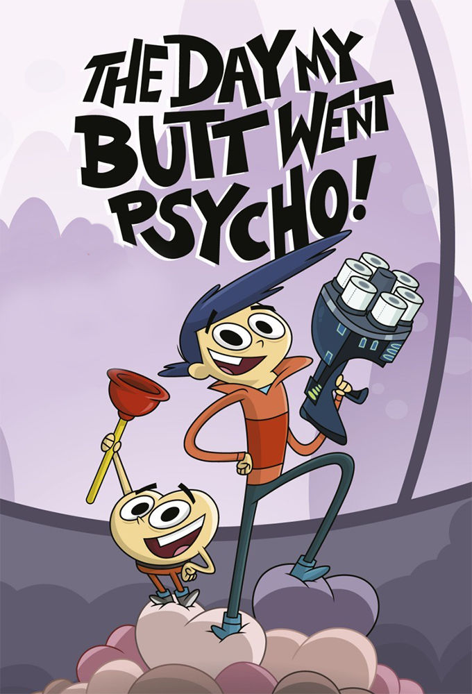The Day My Butt Went Psycho ne zaman
