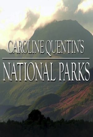 Caroline Quentin's National Parks ne zaman