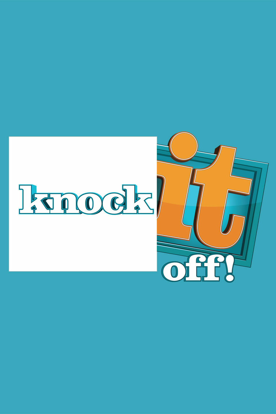 Knock It Off! ne zaman