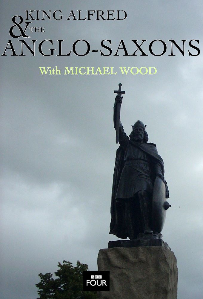 King Alfred and the Anglo Saxons ne zaman