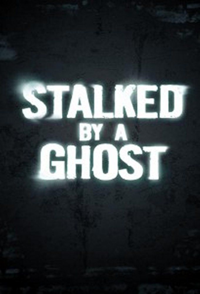 Stalked by a Ghost ne zaman