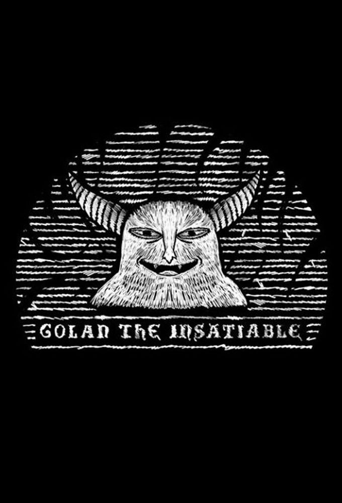 Golan the Insatiable ne zaman