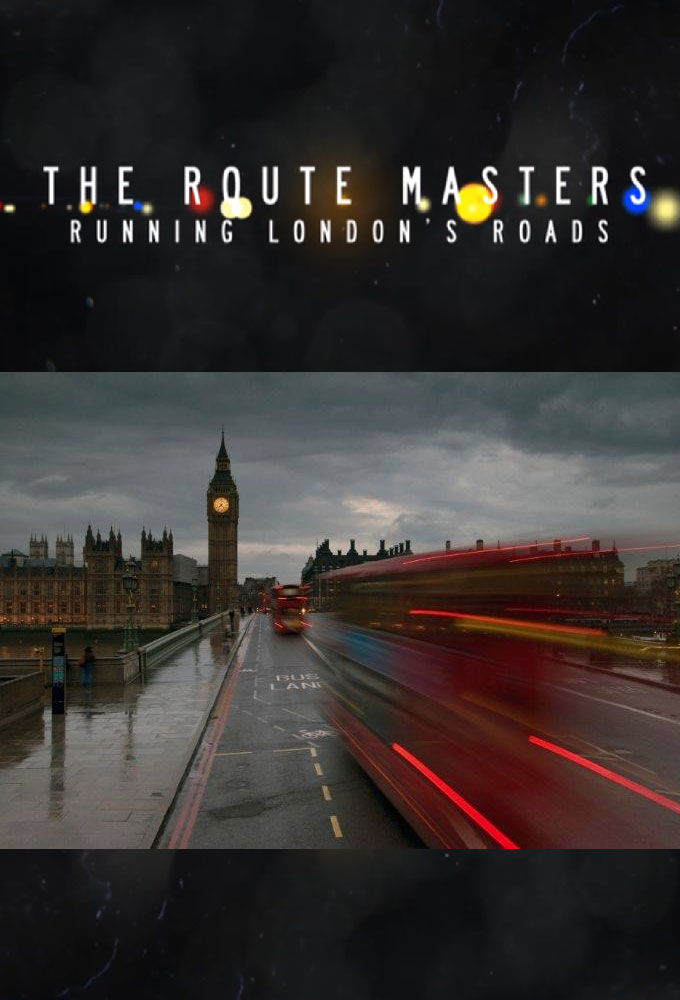 The Route Masters: Running London's Roads ne zaman