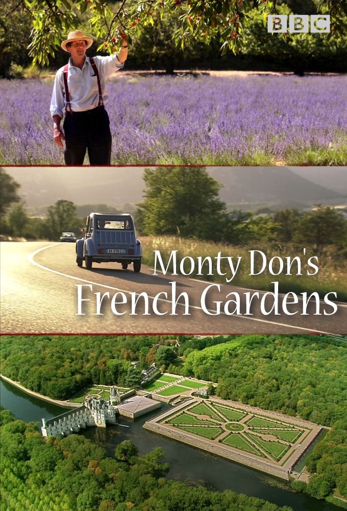Monty Don's French Gardens ne zaman
