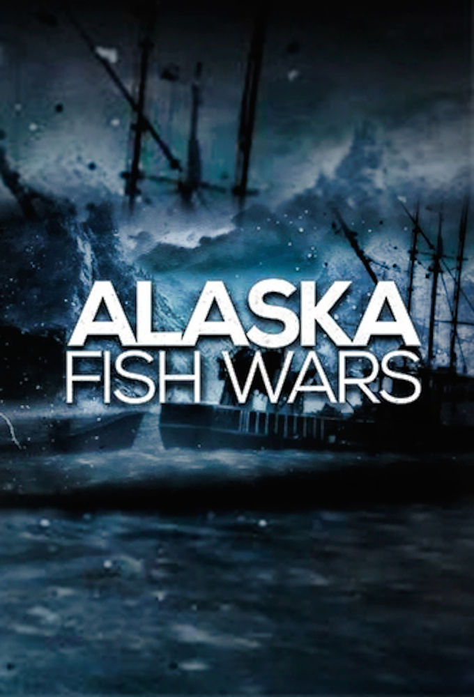 Alaska Fish Wars ne zaman