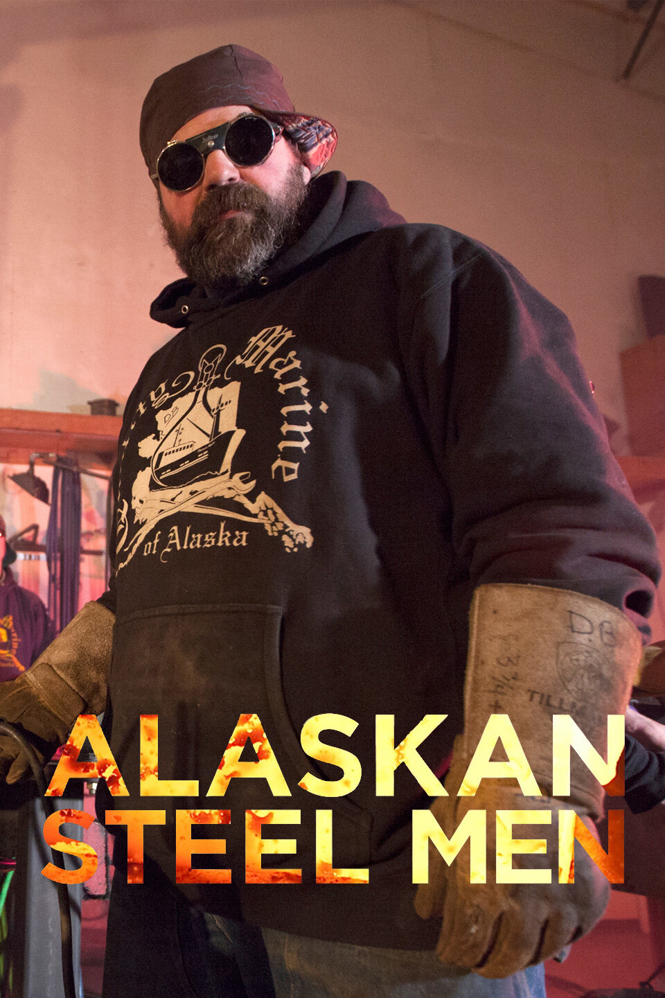 Alaskan Steel Men ne zaman
