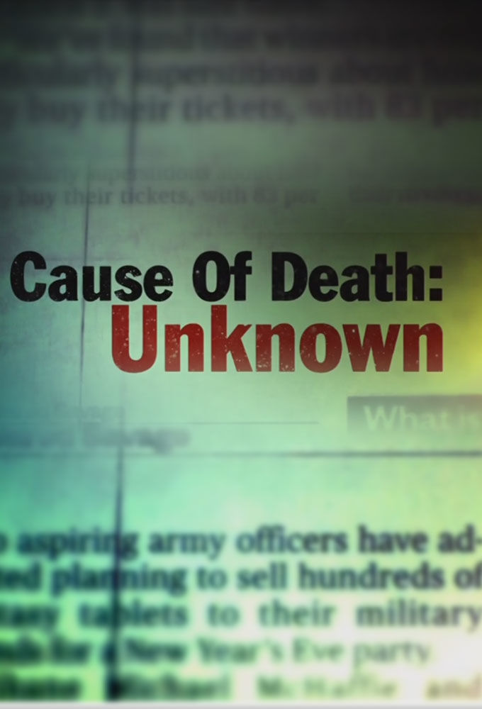 Cause of Death: Unknown ne zaman