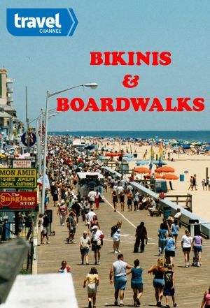 Bikinis & Boardwalks ne zaman