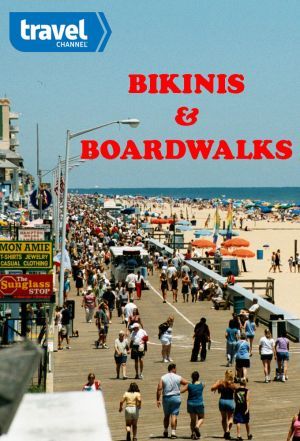 Bikinis & Boardwalks ne zaman