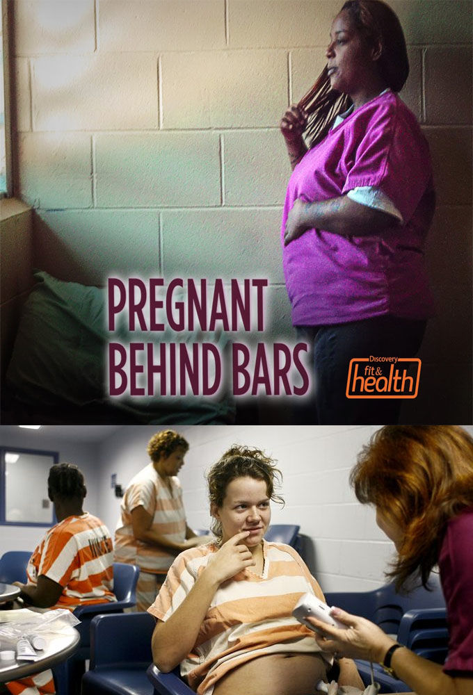 Pregnant Behind Bars ne zaman