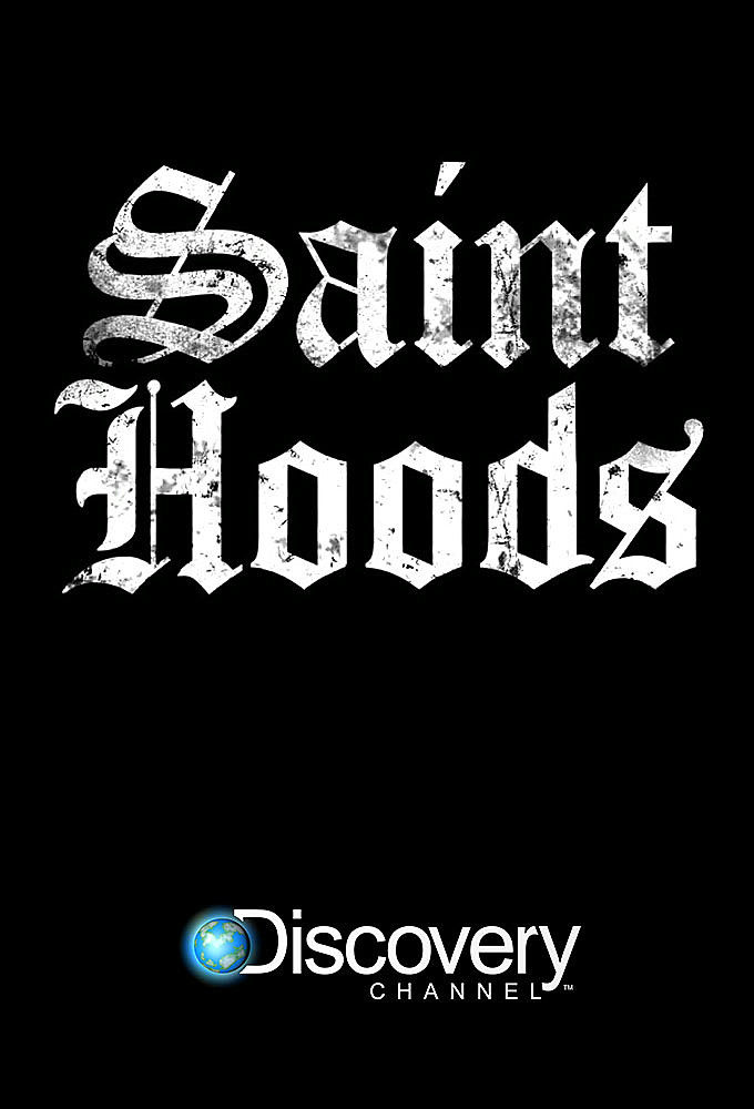 Saint Hoods ne zaman