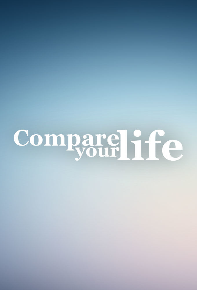 Compare Your Life ne zaman