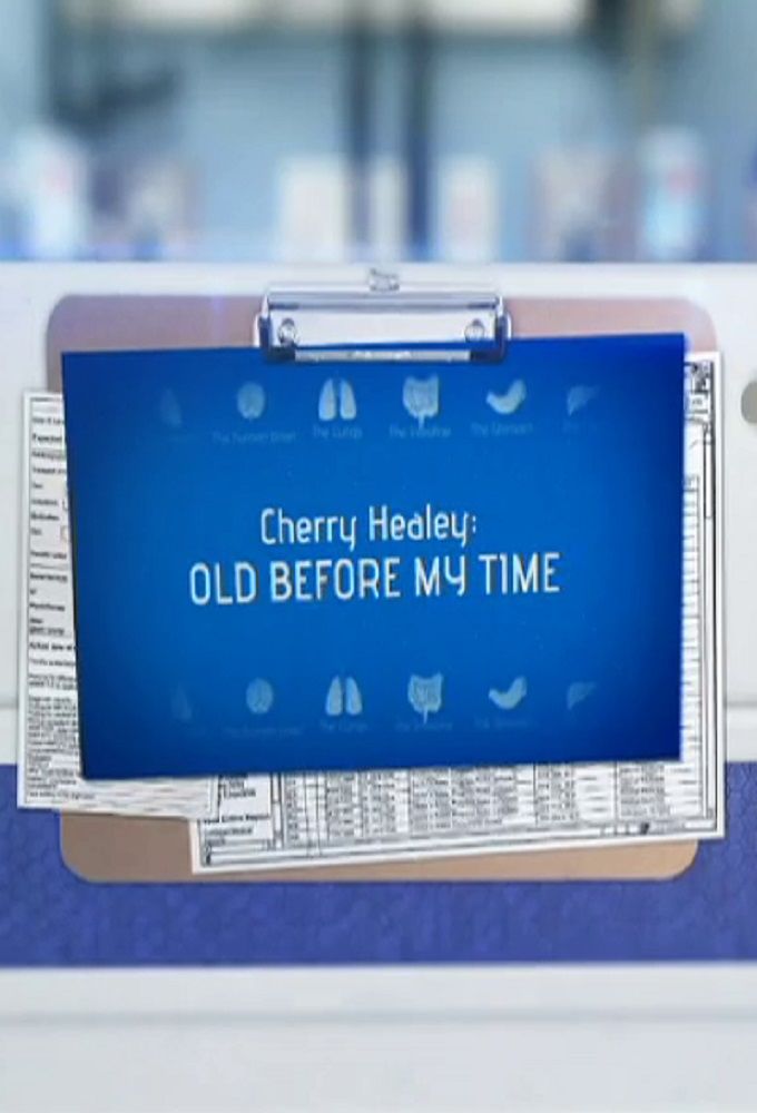 Cherry Healey: Old Before My Time ne zaman