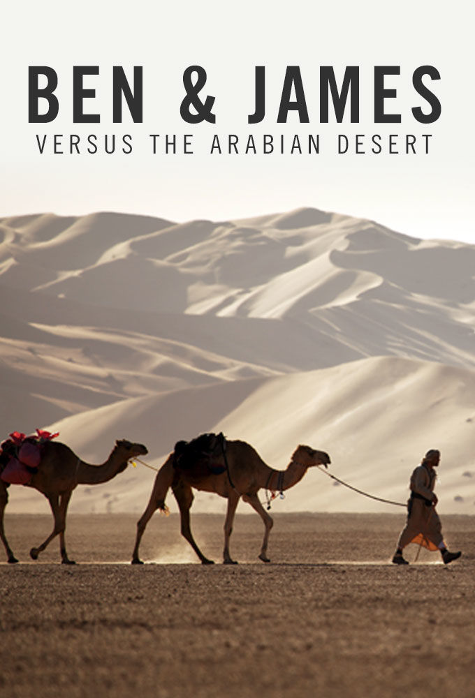 Ben & James Versus the Arabian Desert ne zaman