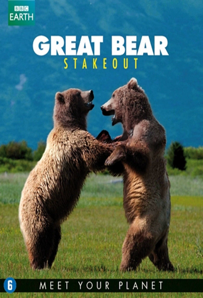 Great Bear Stakeout ne zaman