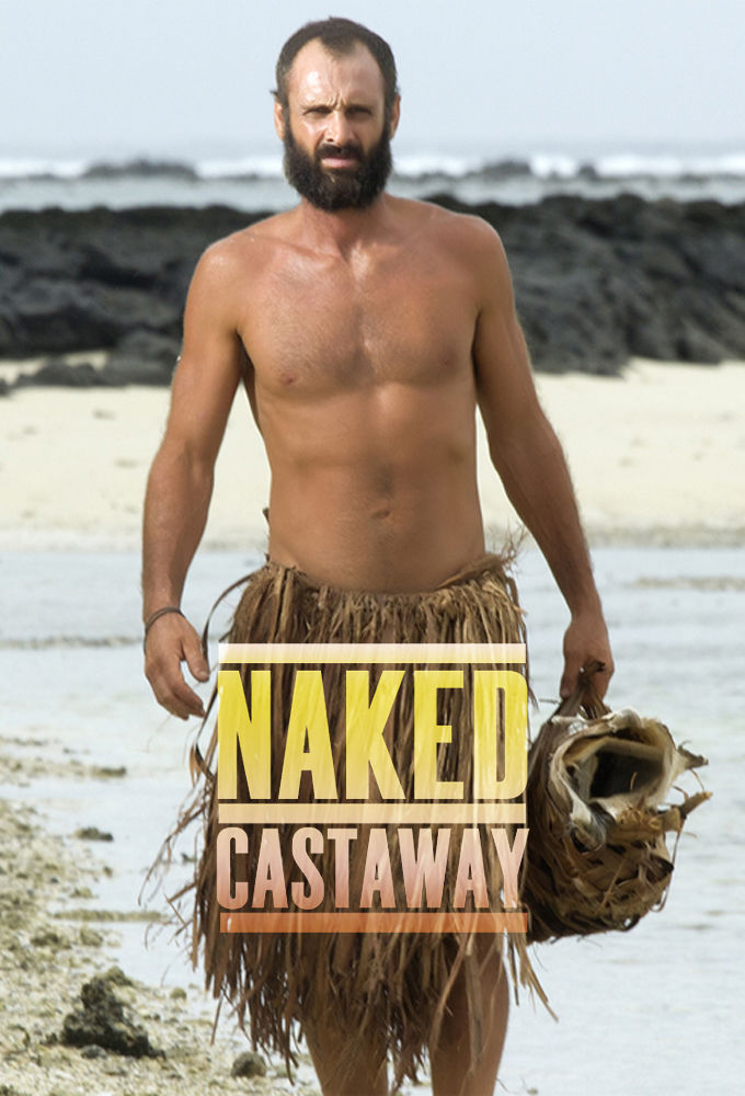 Naked Castaway ne zaman