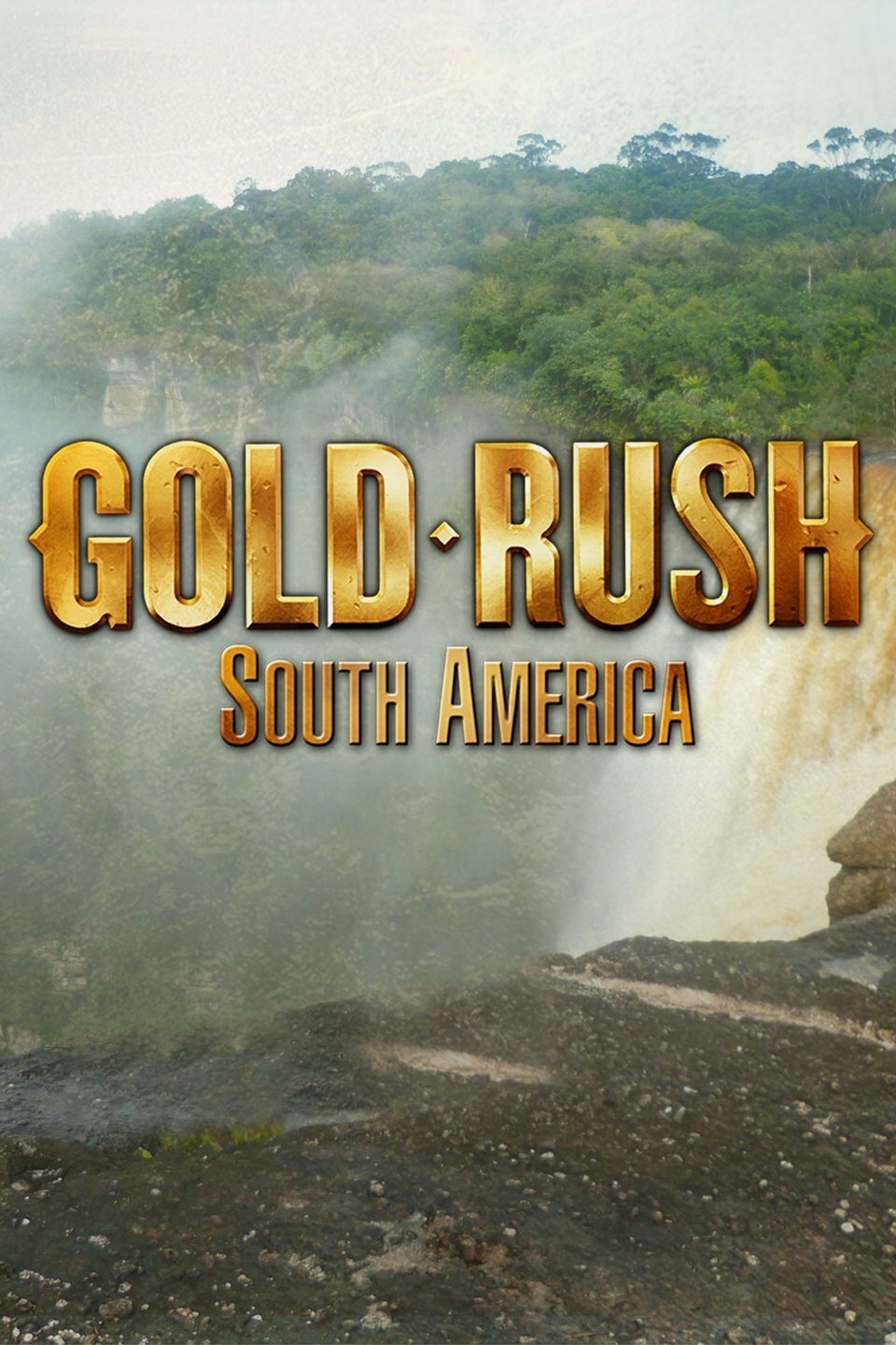 Gold Rush: South America ne zaman