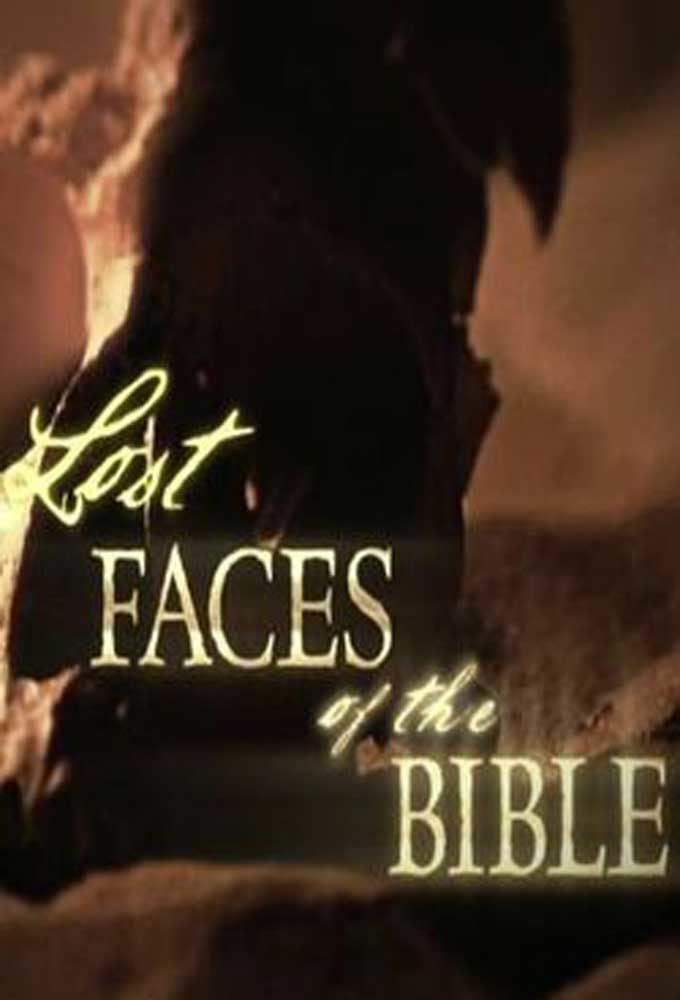 Lost Faces of the Bible ne zaman