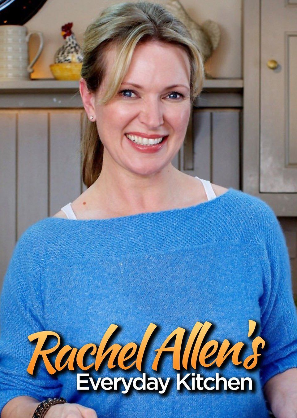 Rachel Allen's Everyday Kitchen ne zaman