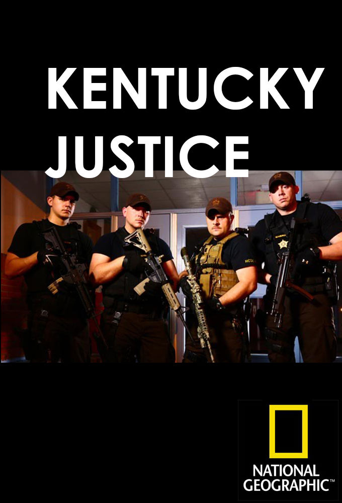 Kentucky Justice ne zaman