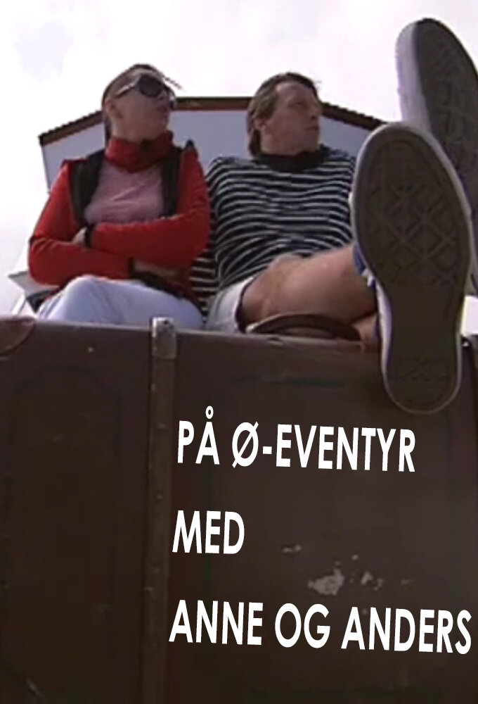 På ø-eventyr med Anne & Anders ne zaman