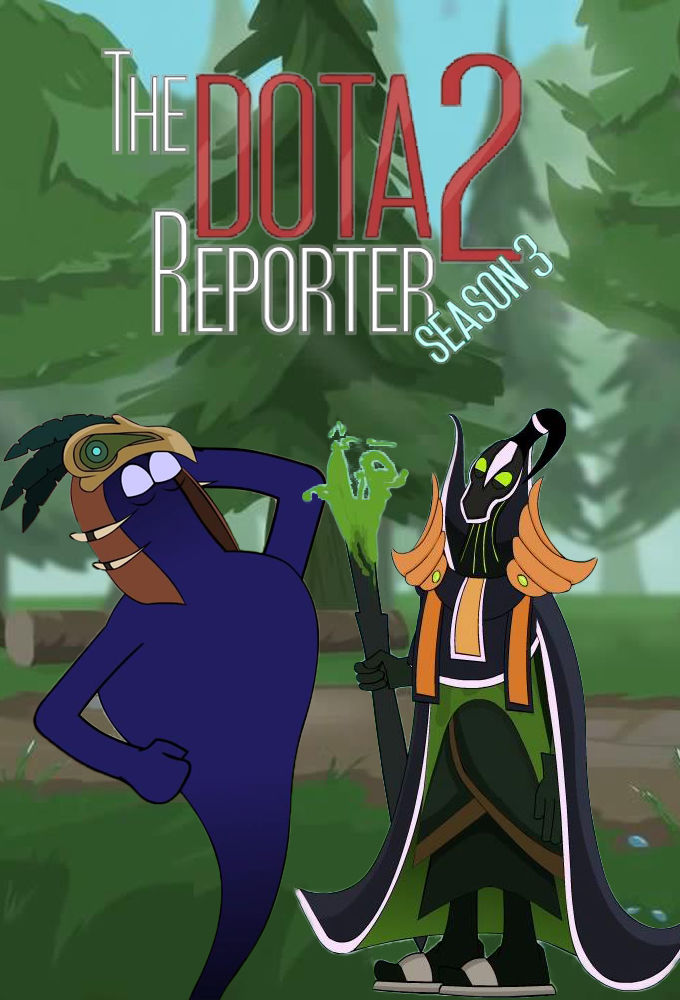The DOTA 2 Reporter ne zaman