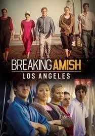 Breaking Amish: LA ne zaman