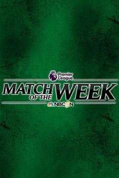 Premier League Match of the Week ne zaman