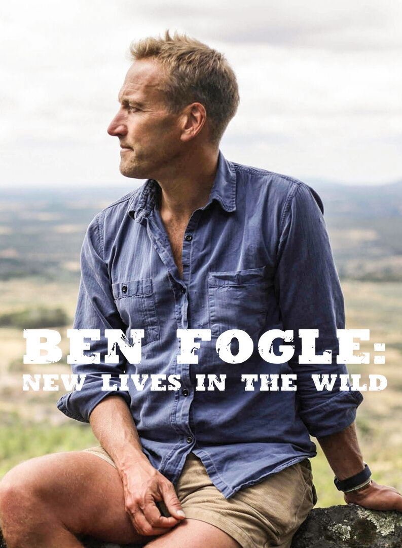 Ben Fogle: New Lives in the Wild ne zaman