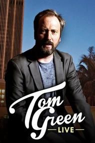 Tom Green Live ne zaman