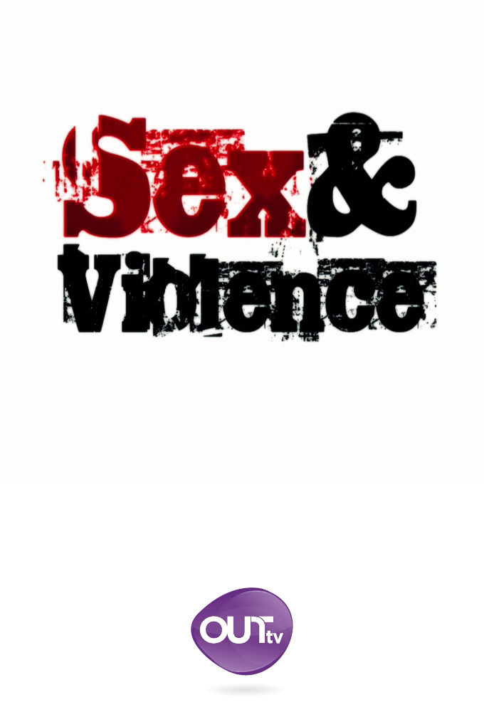 Sex & Violence ne zaman