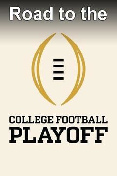 Road to the College Football Playoff ne zaman