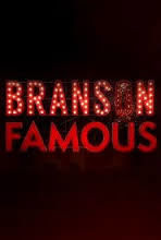 Branson Famous ne zaman