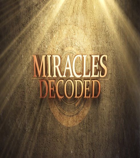 Miracles Decoded ne zaman