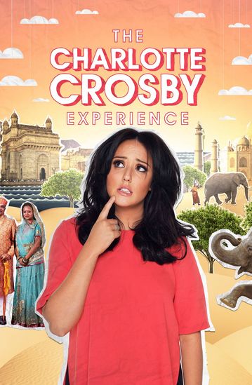 The Charlotte Crosby Experience ne zaman