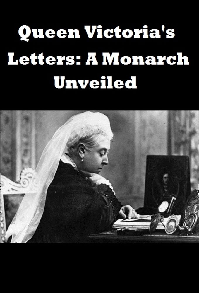 Queen Victoria's Letters: A Monarch Unveiled ne zaman