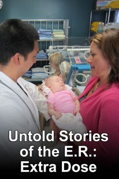 Untold Stories of the E.R.: Extra Dose ne zaman
