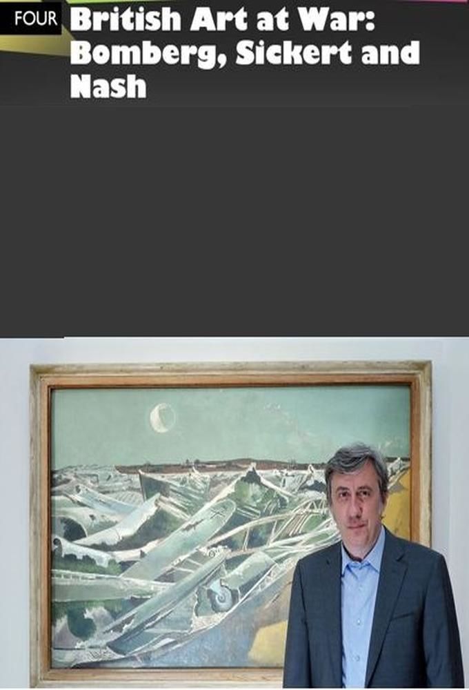 British Art at War: Bomberg, Sickert and Nash ne zaman
