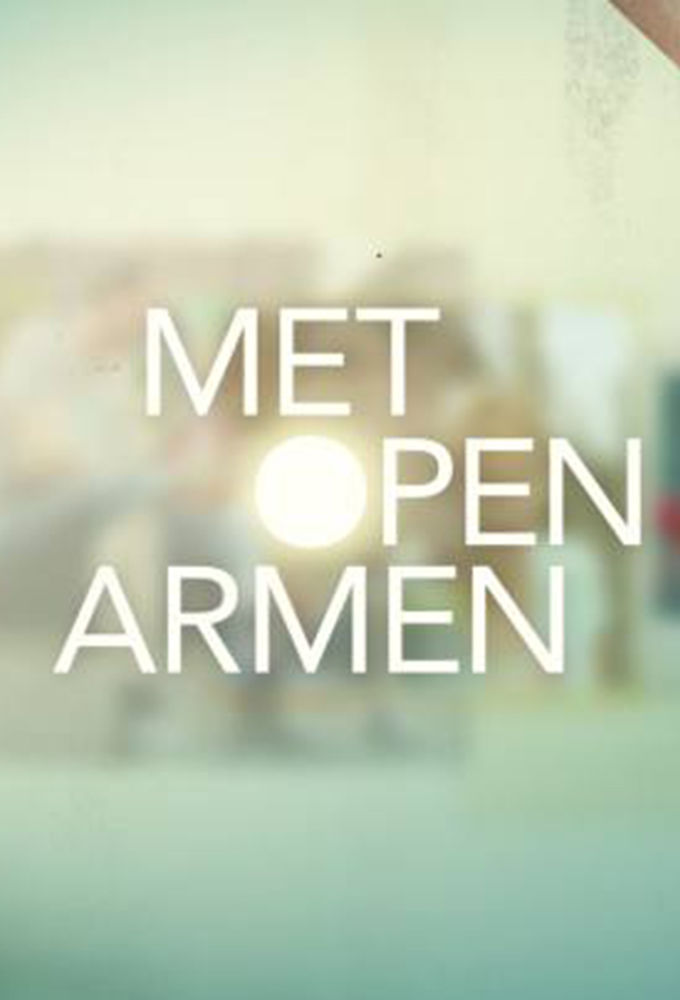 Met Open Armen ne zaman