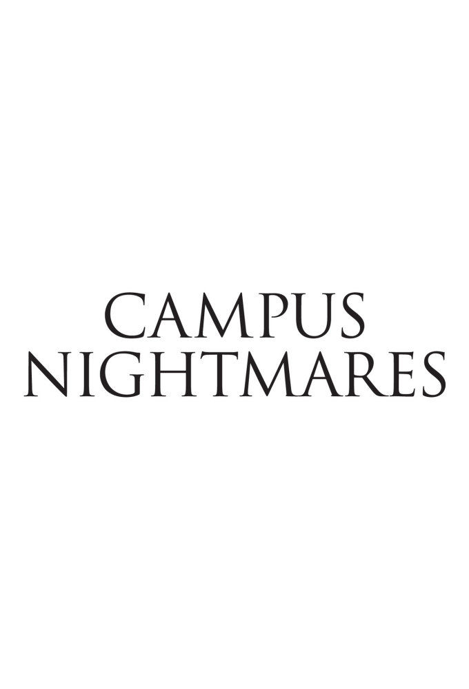 Campus Nightmares ne zaman