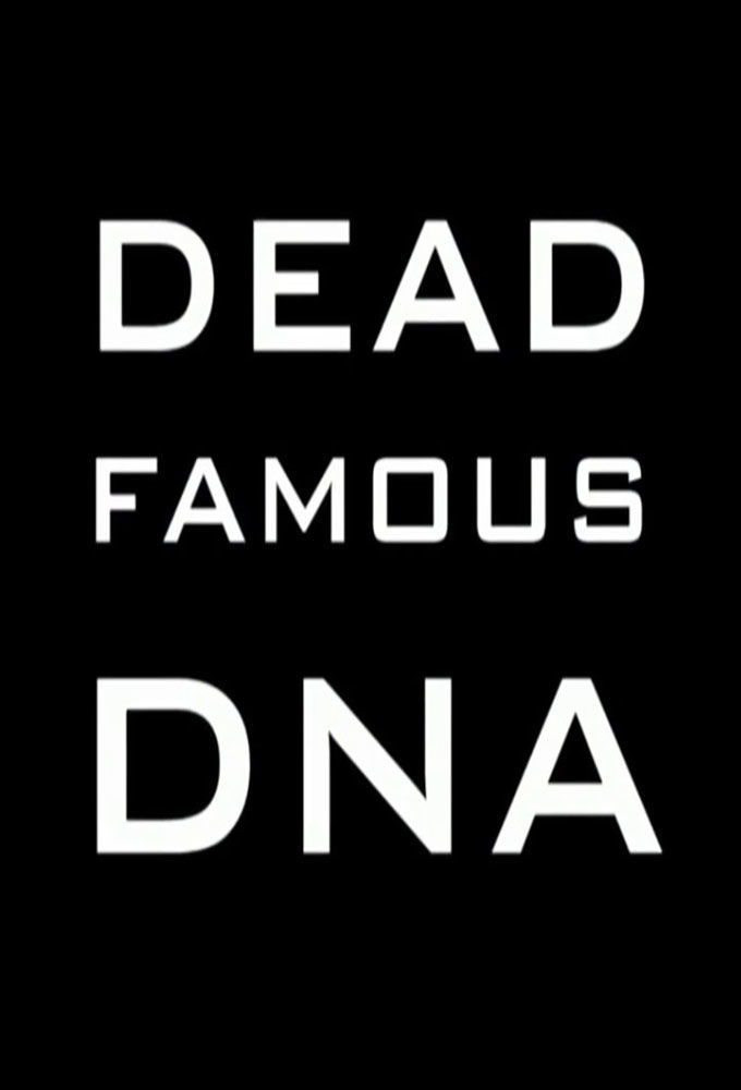 Dead Famous DNA ne zaman